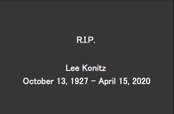 R.I.P. Lee Konitz